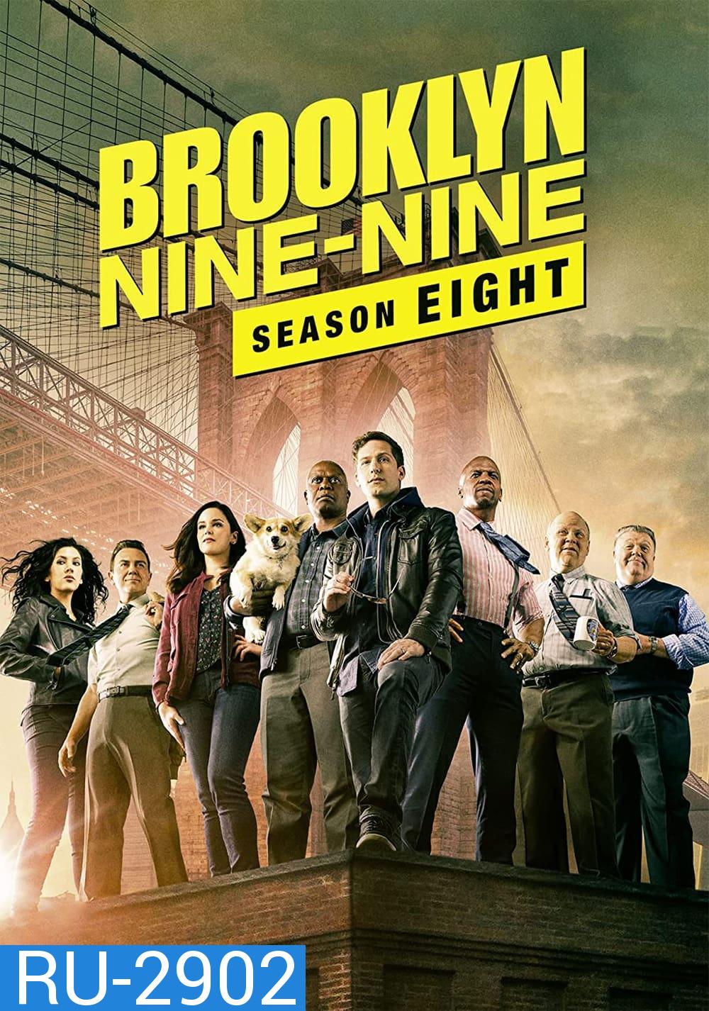 Brooklyn Nine-Nine Season 8 บรู๊คลิน ไนน์ไนน์ 8 (2021) 10 ตอน