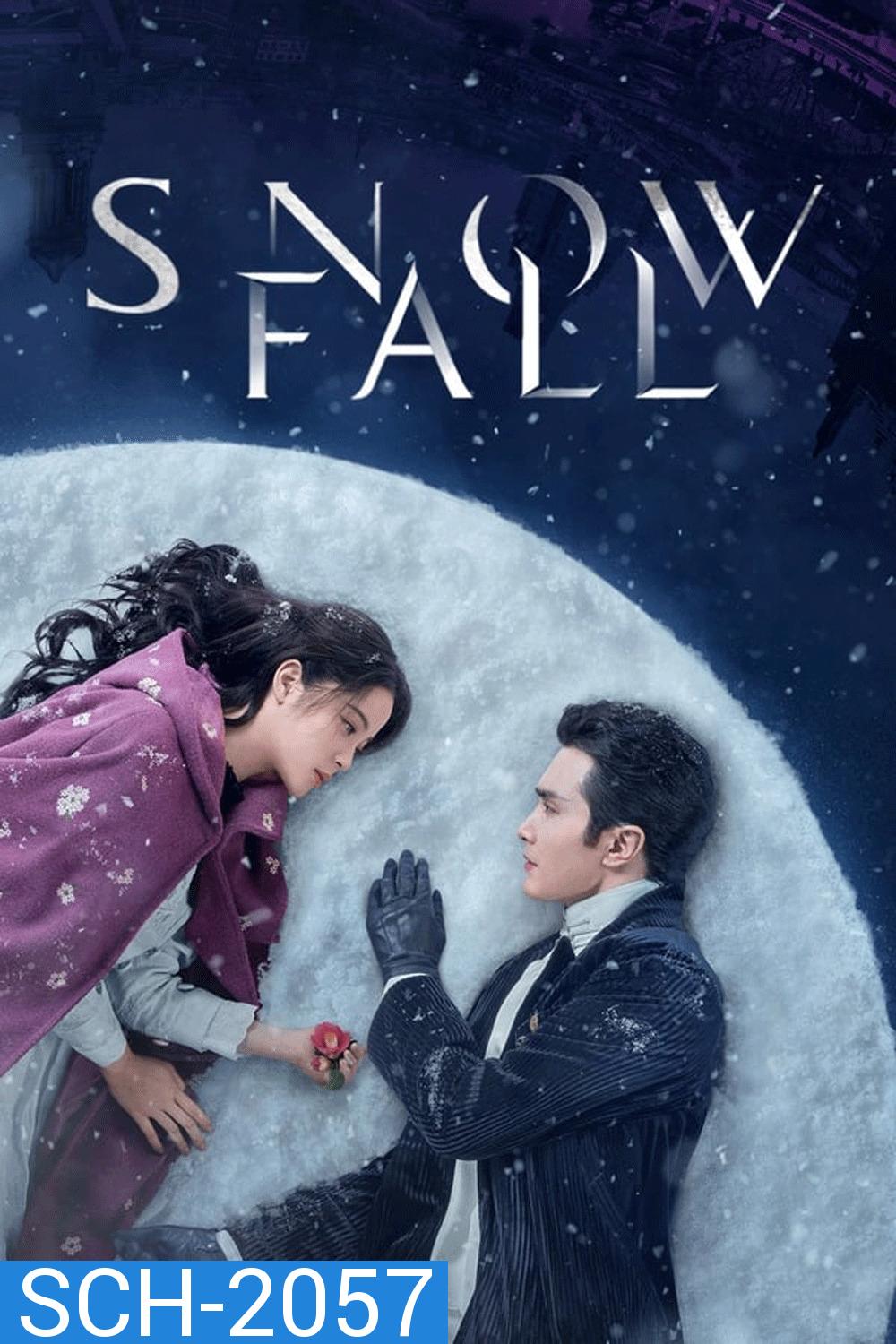 Snow Fall (2024) เหมันต์ใต้เงาจันทร์