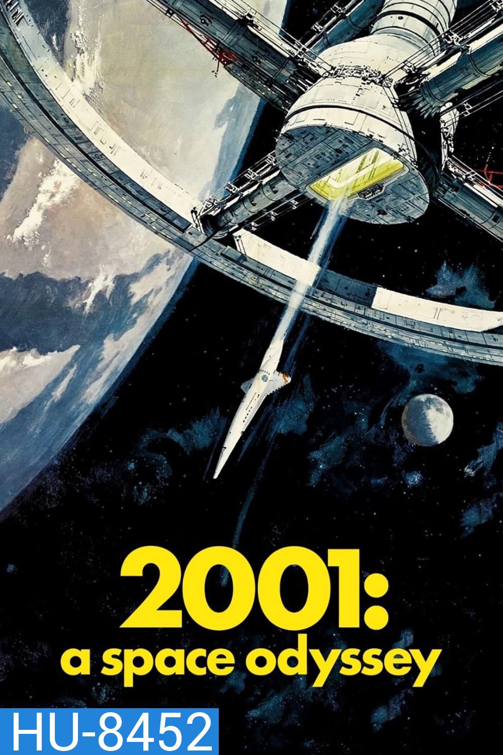 2001 จอมจักรวาล (1968) 2001 A Space Odyssey