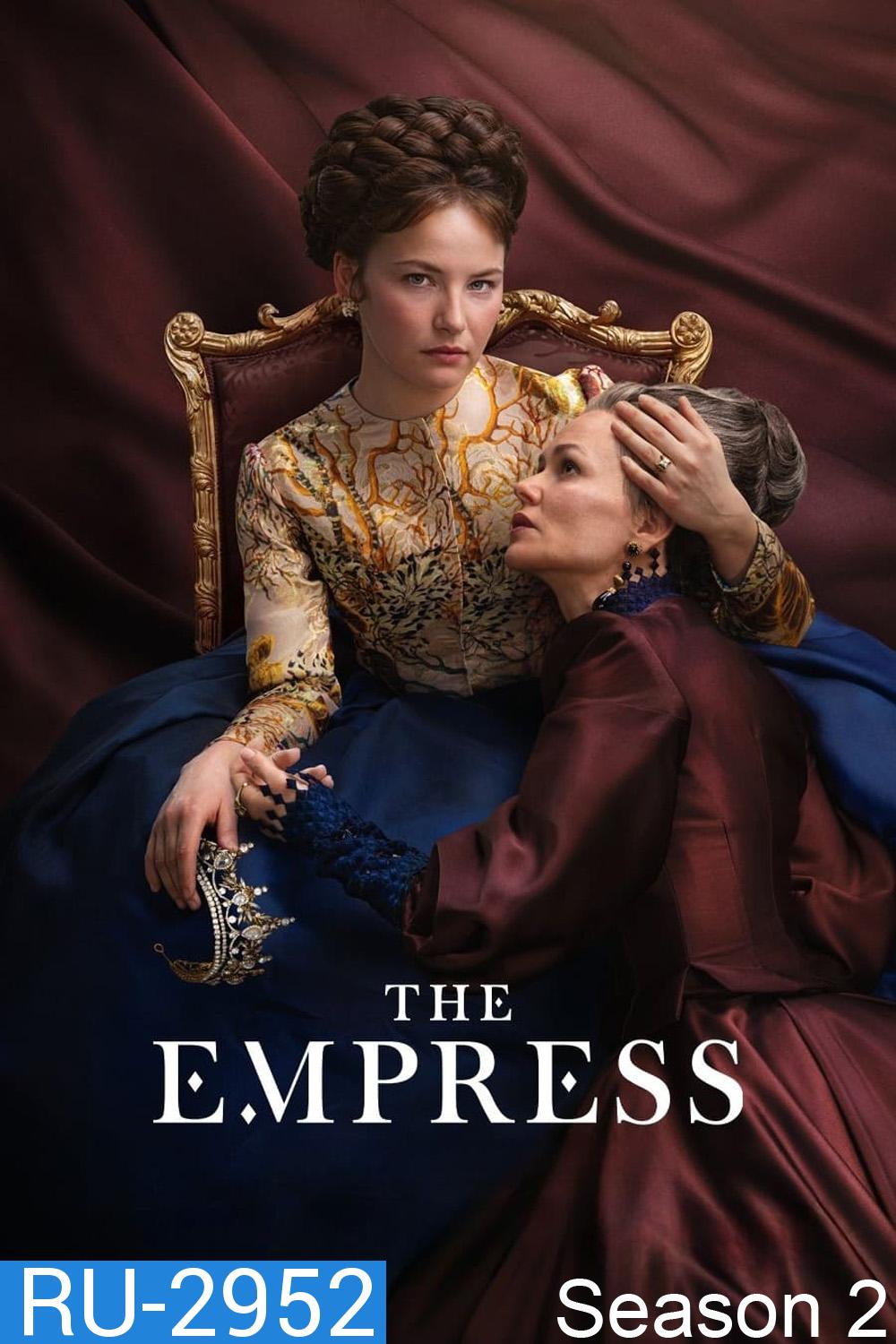 THE EMPRESS Season 2 ซีซี่ จักรพรรดินีแห่งรัก ซีซั่น 2 (2024) 6 ตอนจบ