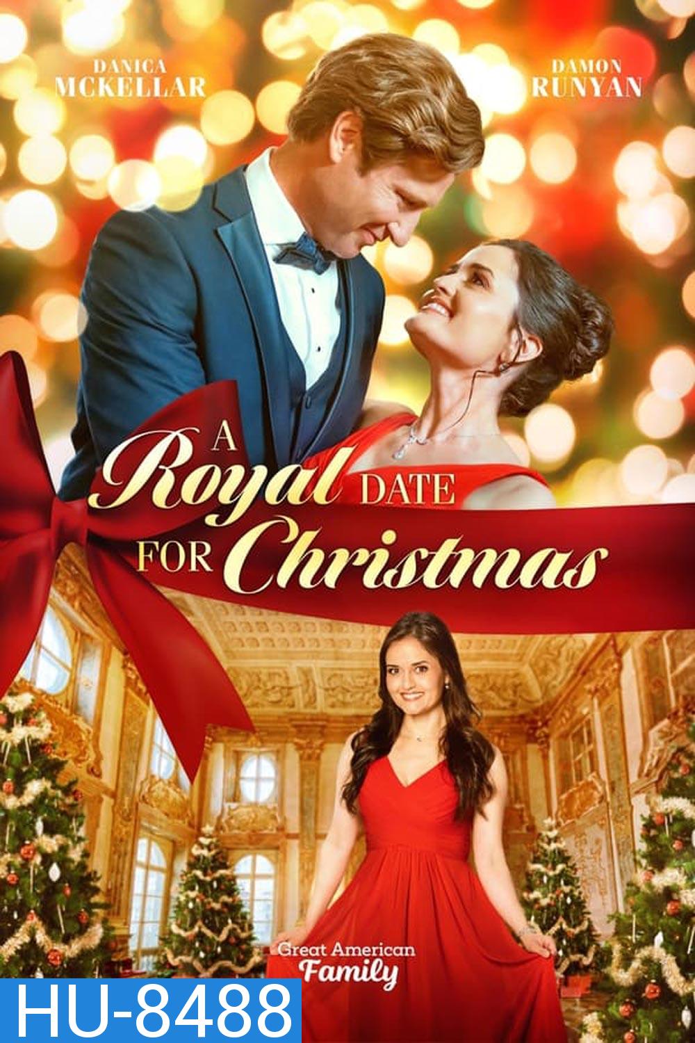 A Royal Date for Christmas คริสต์มาสเดตฉบับรอยัล (2023)