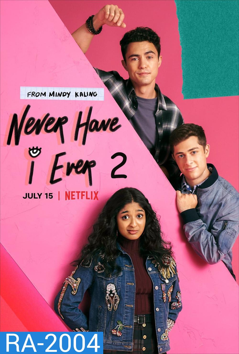 Never Have I Ever Season 2 ภารกิจสาวซน ก็คนมันไม่เคย 2 (2021) 10 ตอน