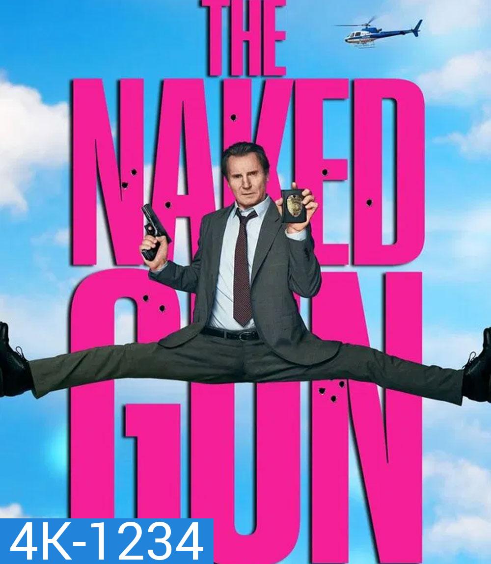 4K - The Naked Gun (2025) มือปราบปืนเปลือย - แผ่นหนัง 4K UHD (ภาพ HDR)
