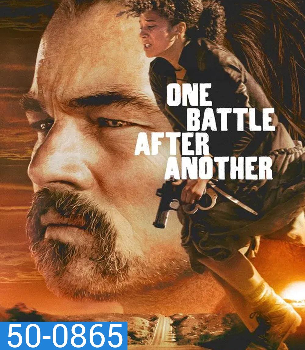 One Battle After Another (2025) หนึ่งศึก ครั้งแล้ว ครั้งเล่า