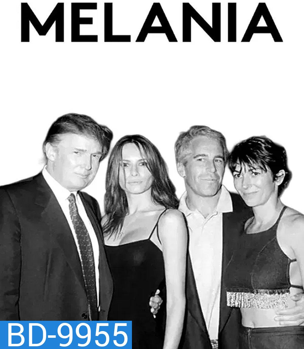 Melania (2026) เมลาเนีย