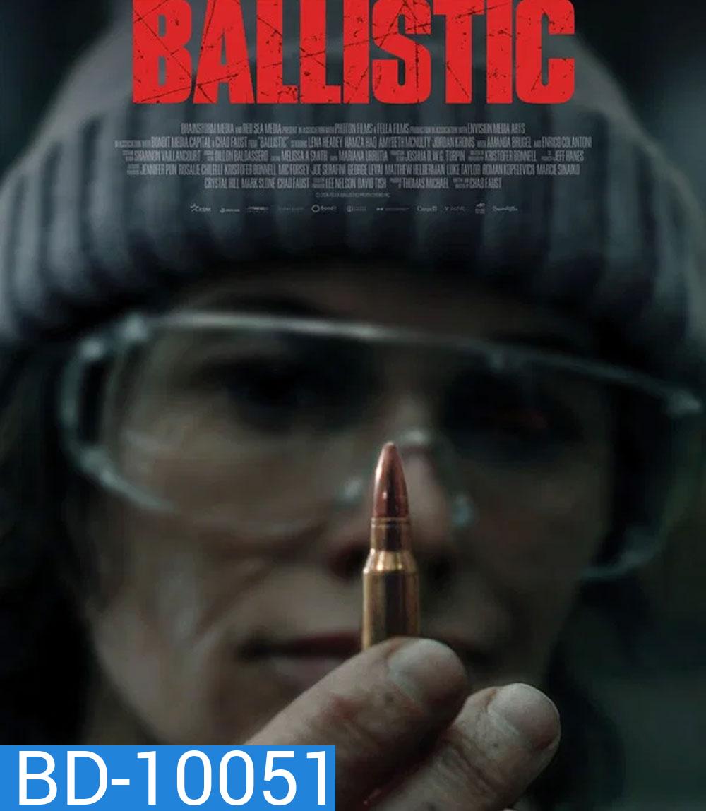 Ballistic (2025)