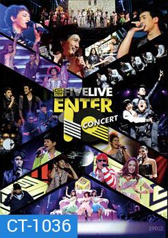 Five Live Enter 10 Concert เอนเตอร์เทนเว่อร์