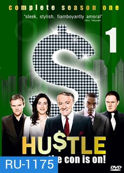 HUSTLE Season 1 แก๊งค์ตุ๋นระเบิด เชิดเงินสนั่นเมือง ปี 1