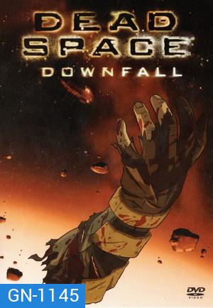 Dead Space: Downfall เด๊ด สเปซ สงครามตะลุยดาวมฤตยู