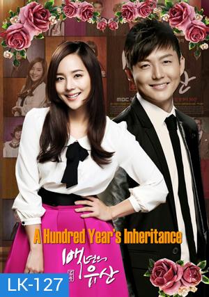 ซีรี่ย์เกาหลี A Hundred Year's Inheritance/ Hundred Year Inheritance ลิขิตรักไฟริษยา