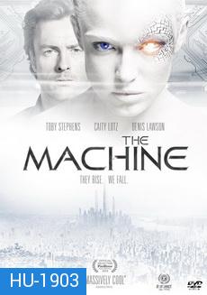 The Machine  มฤตยูมนุษย์จักรกล