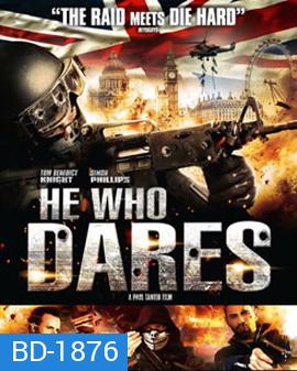 He Who Dares โคตรคนกล้า ฝ่าด่านตึกนรก