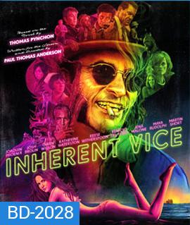 Inherent Vice ยอดสืบจิตไม่เสื่อม