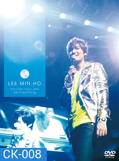 Lee Min Ho 2013 Global Tour in Japan My Everything