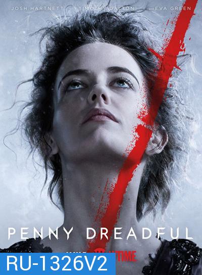 Penny Dreadful Season 2 เรื่องเล่าเข่าขวัญ ปี 2