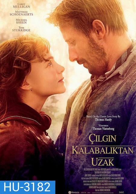 Far from the Madding Crowd (2015) สุดปลายทางรัก