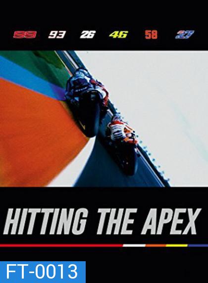 Hitting The Apex  ซิ่งทะลุเส้นชัย