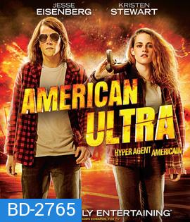 American Ultra (2015) พยัคฆ์ร้ายสายซี๊ดดดด