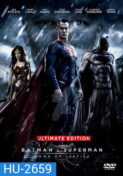 Batman V Superman : Dawn of Justice (2016) แบทแมน ปะทะ ซูเปอร์แมน แสงอรุณแห่งยุติธรรม ( EXTENDED Ultimate Edition  หนังยาว 3 ชม 2 นาที )