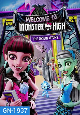 Welcome to Monster High: The Origin Story