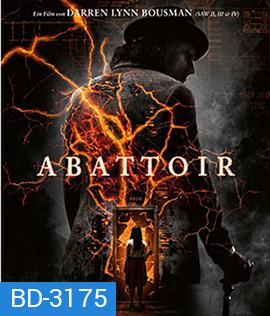 Abattoir (2016) บ้านกักผี