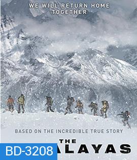 The Himalayas (2015) แด่มิตรภาพ สุดขอบฟ้า