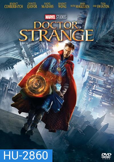 Doctor Strange จอมเวทย์มหากาฬ