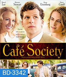 Café Society (2016) ณ ที่นั่นเรารักกัน