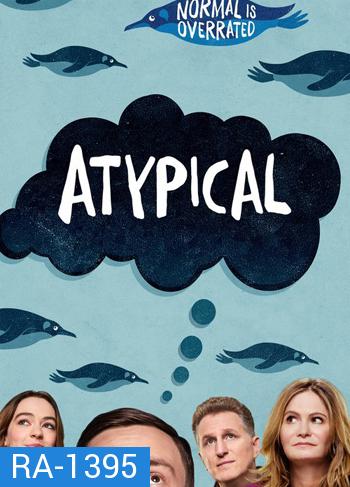 Atypical season 1 เป็นคนปกติ มันธรรมดาเกินไป ปี 1