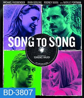 Song to Song (2017) เสียงของเพลงส่งถึงเธอ