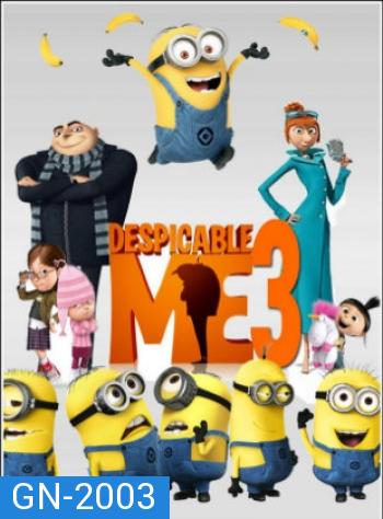 Despicable Me 3 มิสเตอร์แสบ ร้ายเกินพิกัด 3