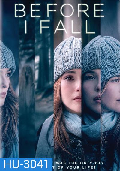 Before I Fall  ตื่นมา ทุกวัน ฉันตาย