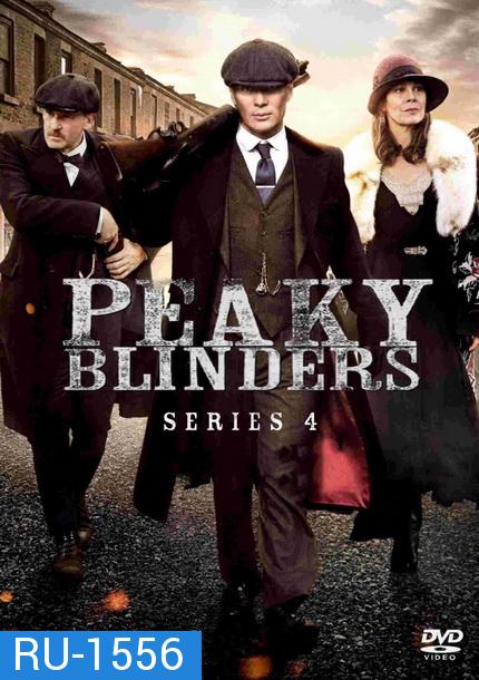 Peaky Blinders Season 4 ( 6 ตอนจบ )