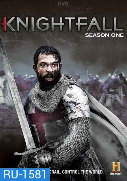 Knightfall SEASON 1 ( 10 ตอนจบ )