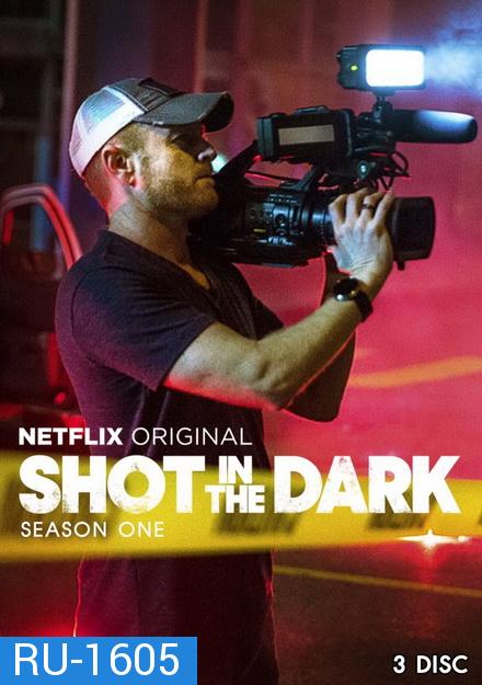 Shot in the Dark Season1 ( Ep.1-8 จบ )