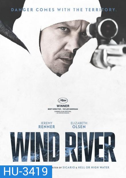 Wind River  ล่าเดือด เลือดเย็น