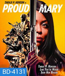 Proud Mary (2018) แมรี่พราวพยัคฆ์