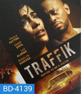 Traffik (2018) อำนาจอิทธิพลมืด (กดเลือก Subtitle ที่หน้าเมนู, นาทีที่ 16.30- 17.35 ต้องกดข้าม)