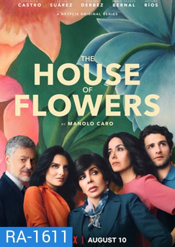 The House of Flowers Season 1