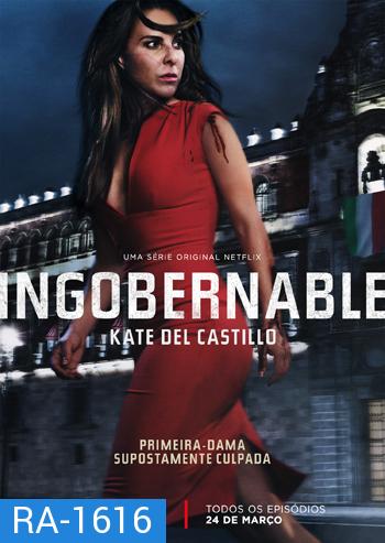 Ingobernable Season 1