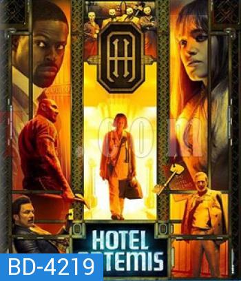 Hotel Artemis (2018) โรงแรมโคตรมหาโจร