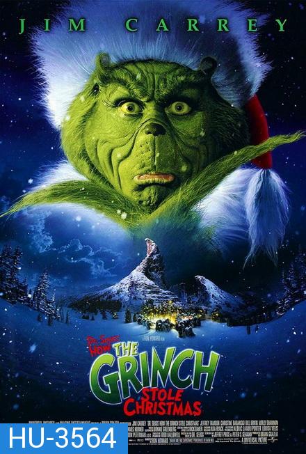 How the Grinch Stole Christmas (2000) [15th Anniversary Remastered Edition] : เดอะ กริ๊นช์ ตัวเขียวป่วนเมือง