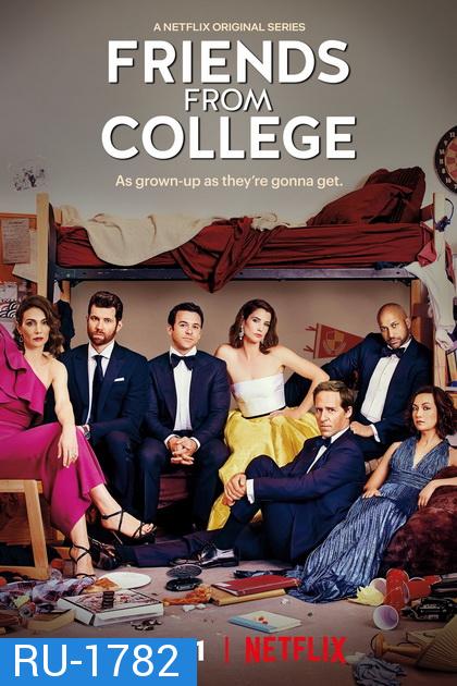 Friends From College Season 2  ( 8 ตอนจบ )