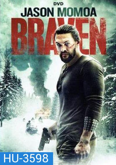 Braven คนกล้า สู้ล้างเดน (2018)