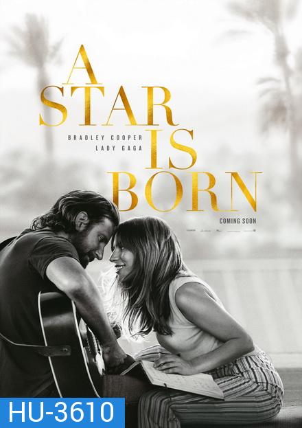 A Star is Born (2018)