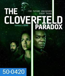 The Cloverfield Paradox (2018)