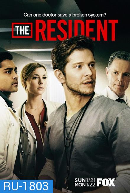 The Resident Season 1 ( Ep.1-14 จบ )