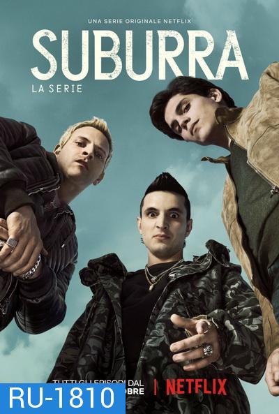 SUBURRA :BLOOD ON ROME SEASON 1 ( 10 ตอนจบ )