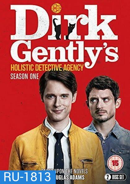 Dirk Gently s Holistic Detective Agency Season 1 สำนักงานนักสืบแบบโฮลิสติกของเดิร์ค เจนท์ลีย์ ( 8 ตอนจบ 2016 )