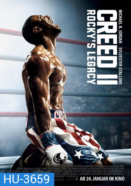 Creed 2  ครี้ด 2 บ่มแชมป์เลือดนักชก